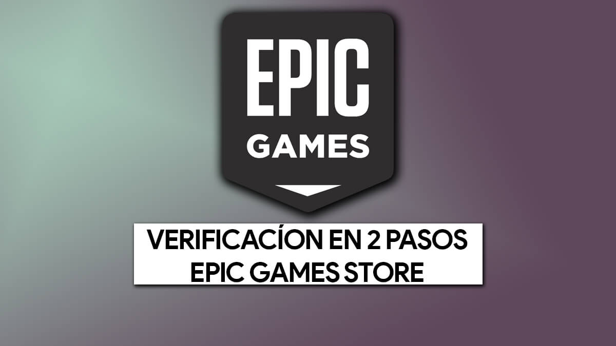 Cómo activar la verificación en dos pasos en la Epic Games Store