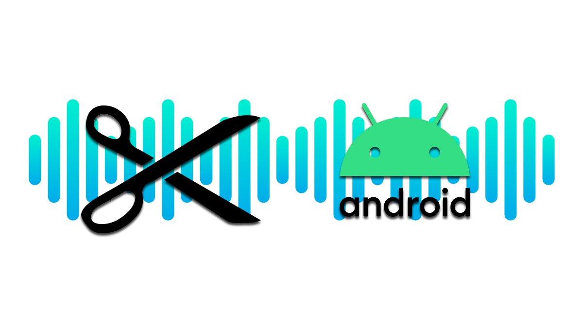 Cómo cortar un audio en Android