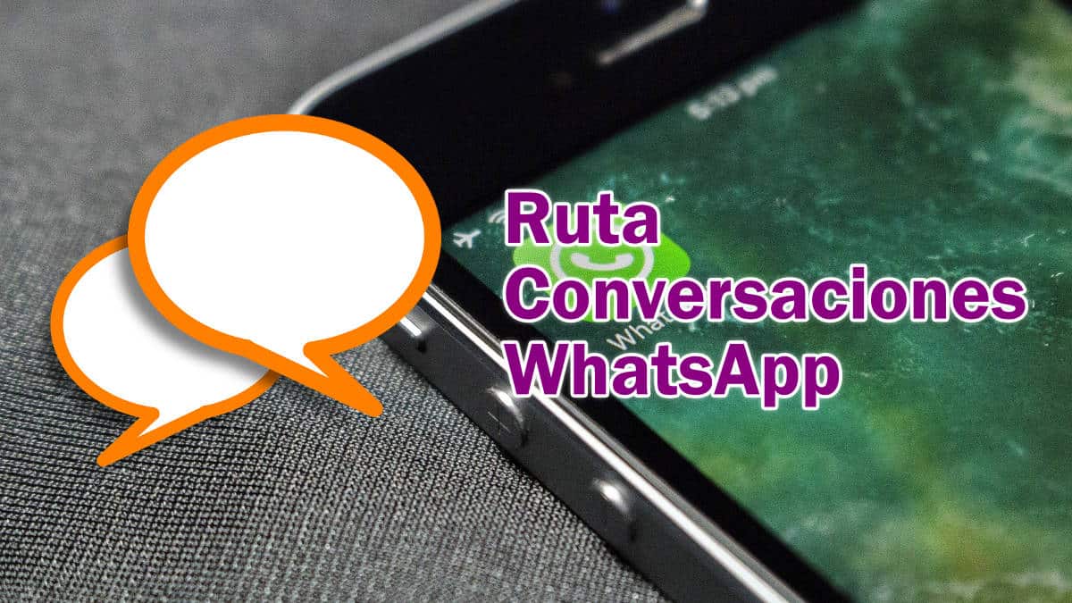 ¿Dónde se guardan las conversaciones de WhatsApp?