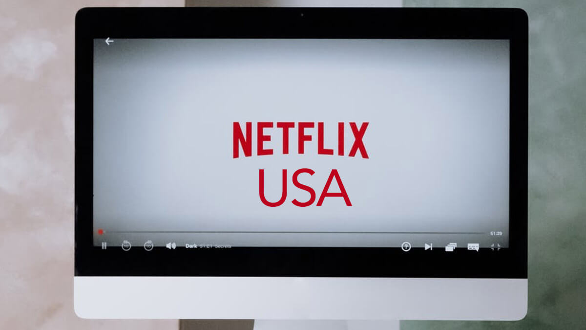 Cómo ver Netflix USA en España