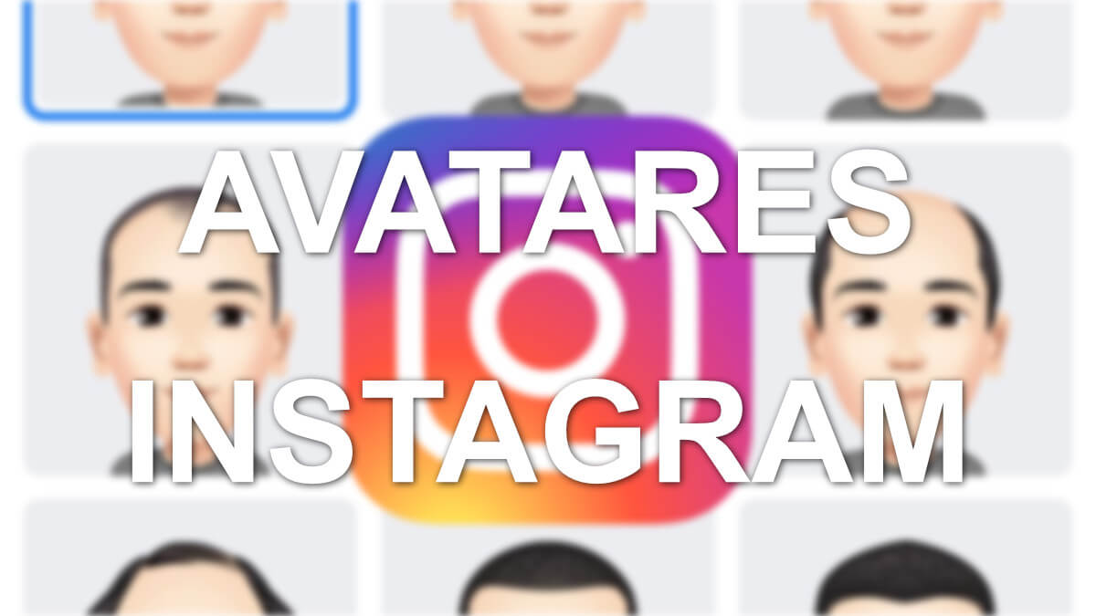 Cómo crear tu avatar en Instagram