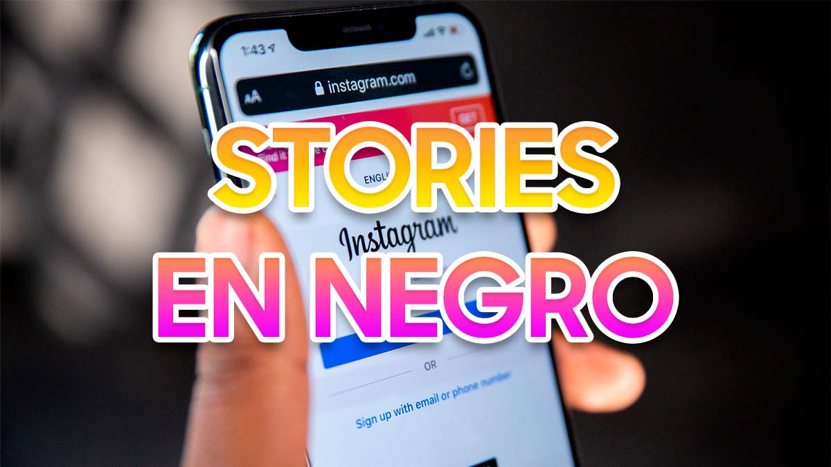 ¿Por qué me salen en negro los Stories de Instagram?