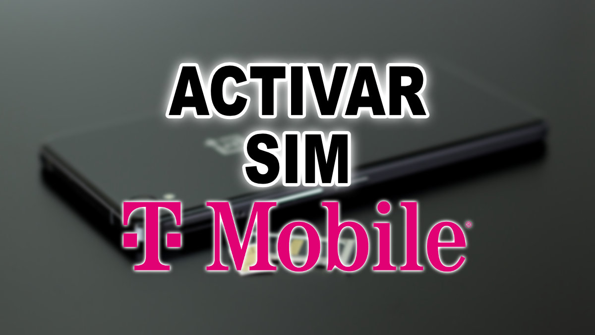 Cómo activar una SIM de T-Mobile