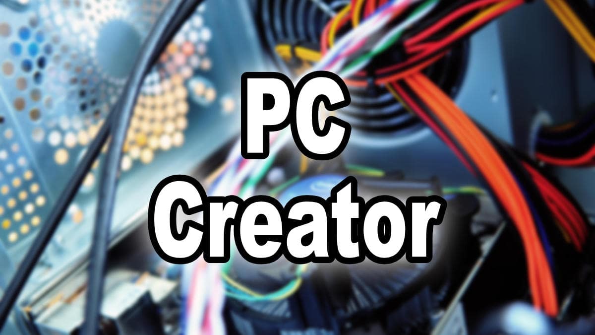 PC Creator, el juego para montar tu propio ordenador