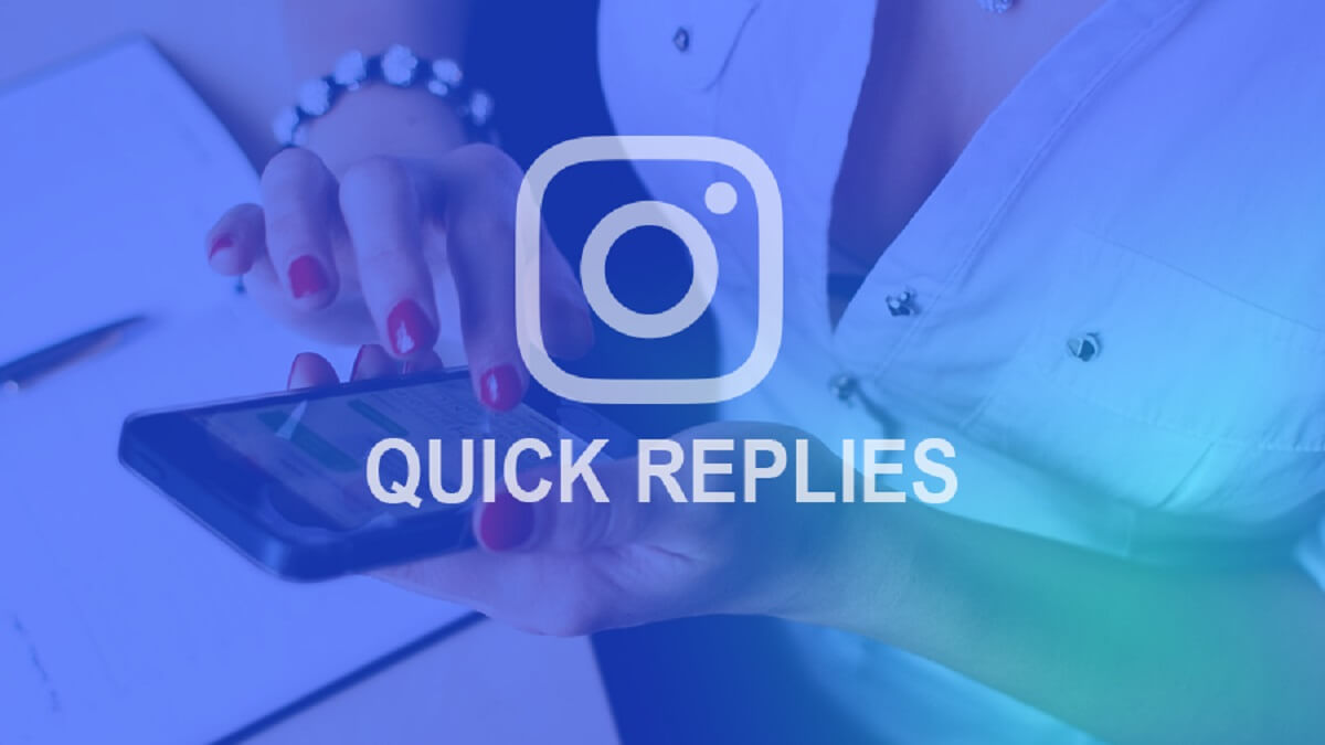 Cómo crear respuestas rápidas en Instagram