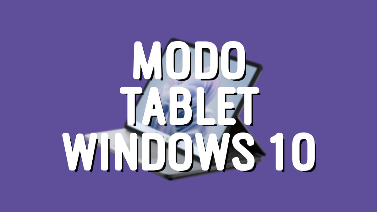 Windows 11 en modo tablet: qué es y cómo activarlo