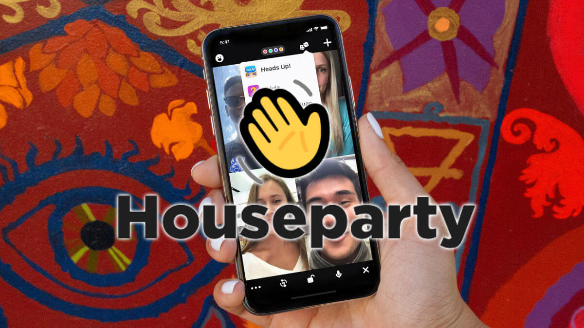 Houseparty, la app de videollamadas que triunfa