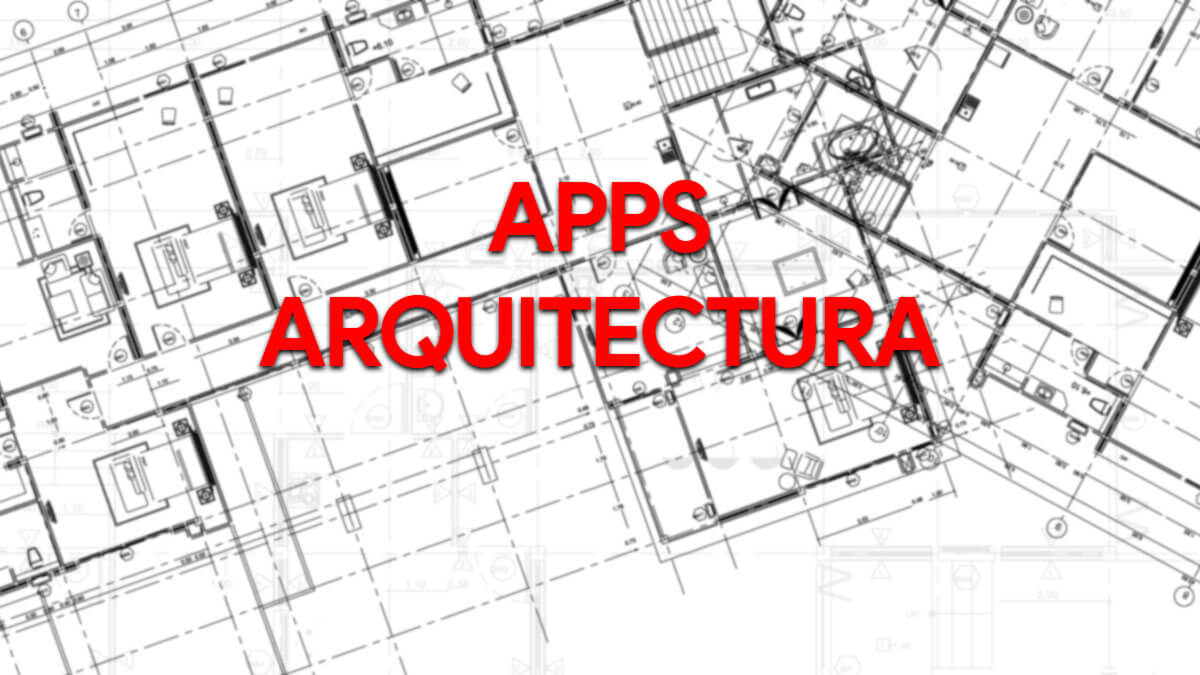 9 apps para crear proyectos de arquitectura