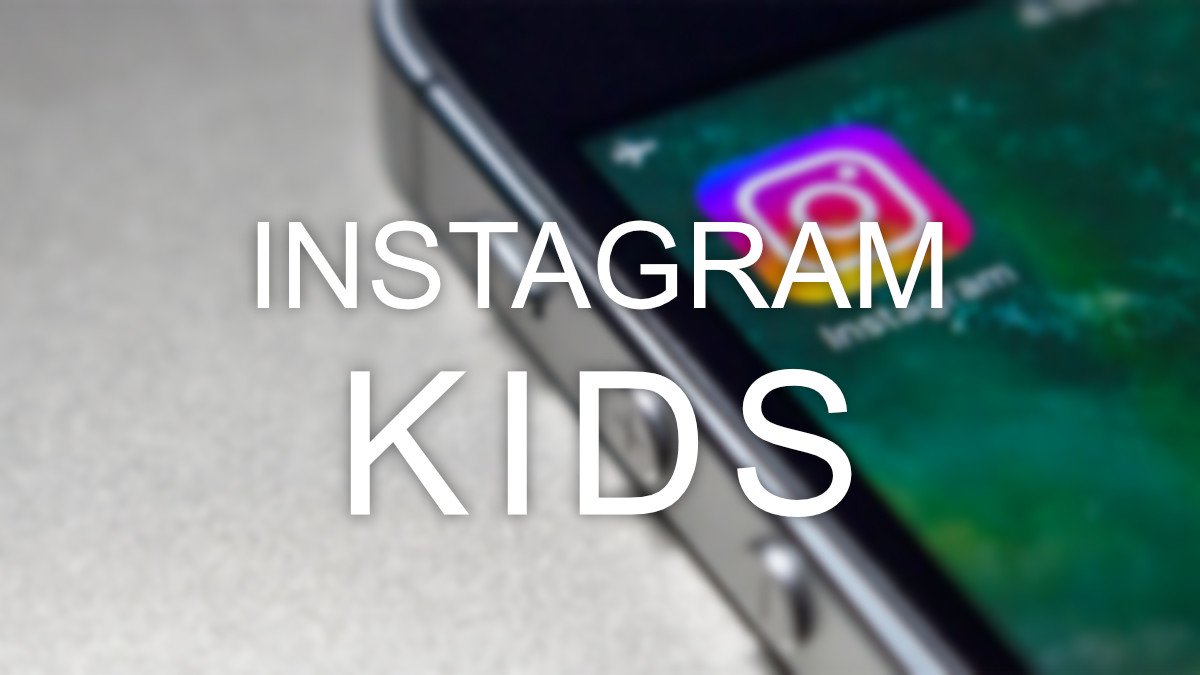 Instagram Kids apuntará a los niños menores de 13 años con mayor seguridad y privacidad
