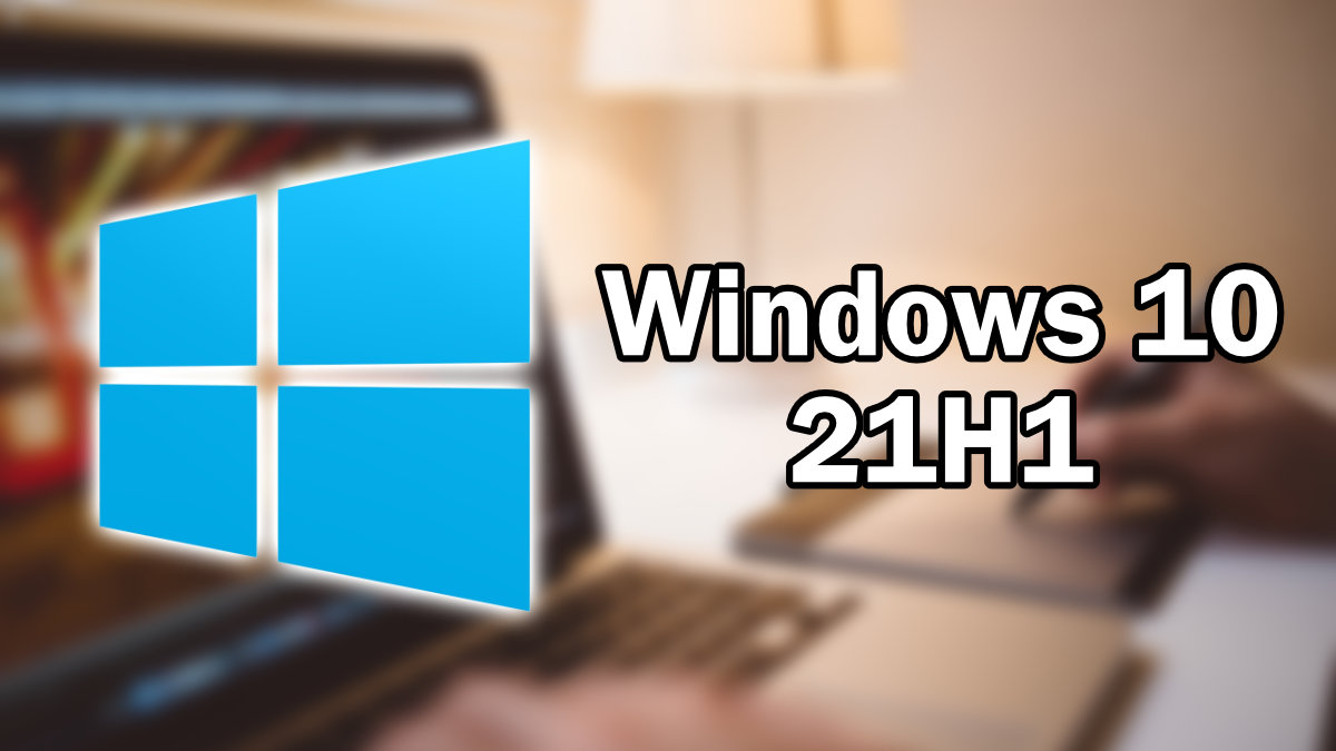 Windows 10 May 2021 Update ya disponible: novedades y descarga de la actualización