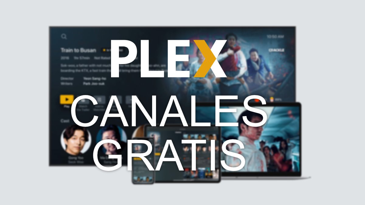 Plex TV ya cuenta con 200 canales gratuitos en streaming