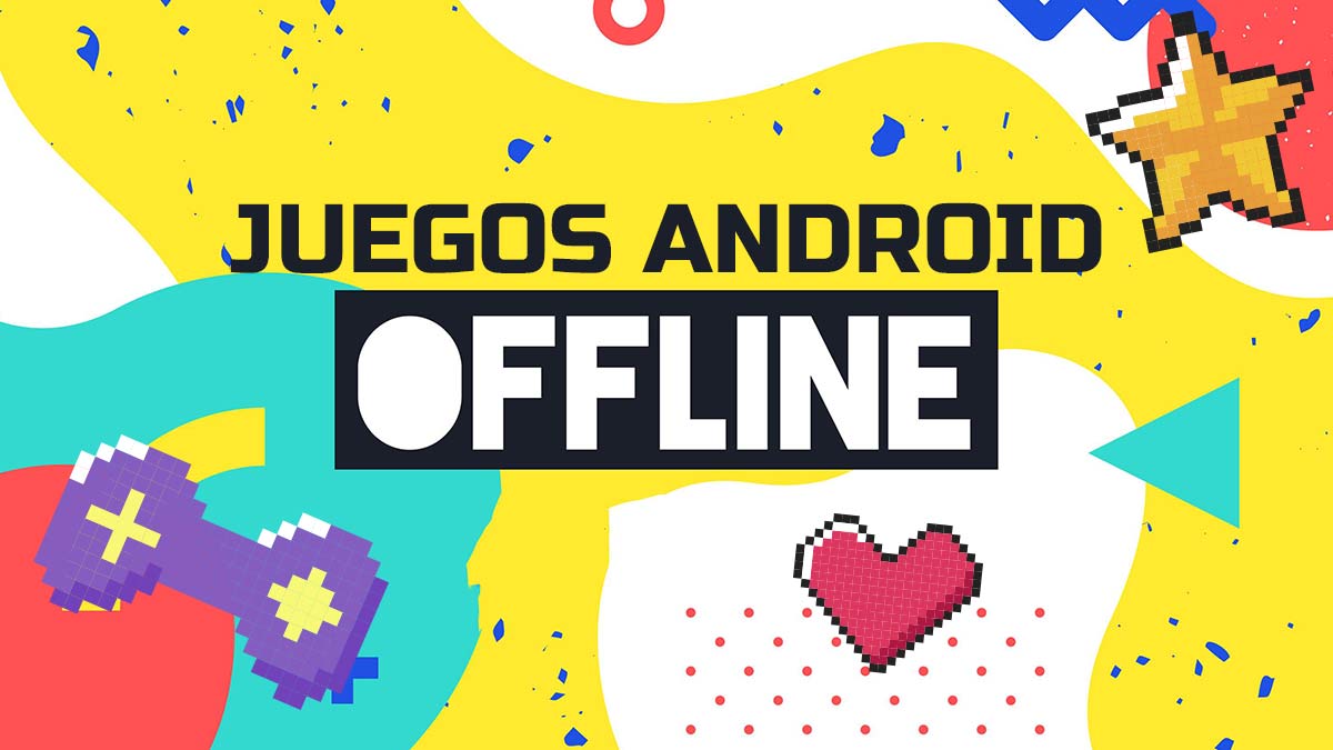15 mejores juegos offline para Android