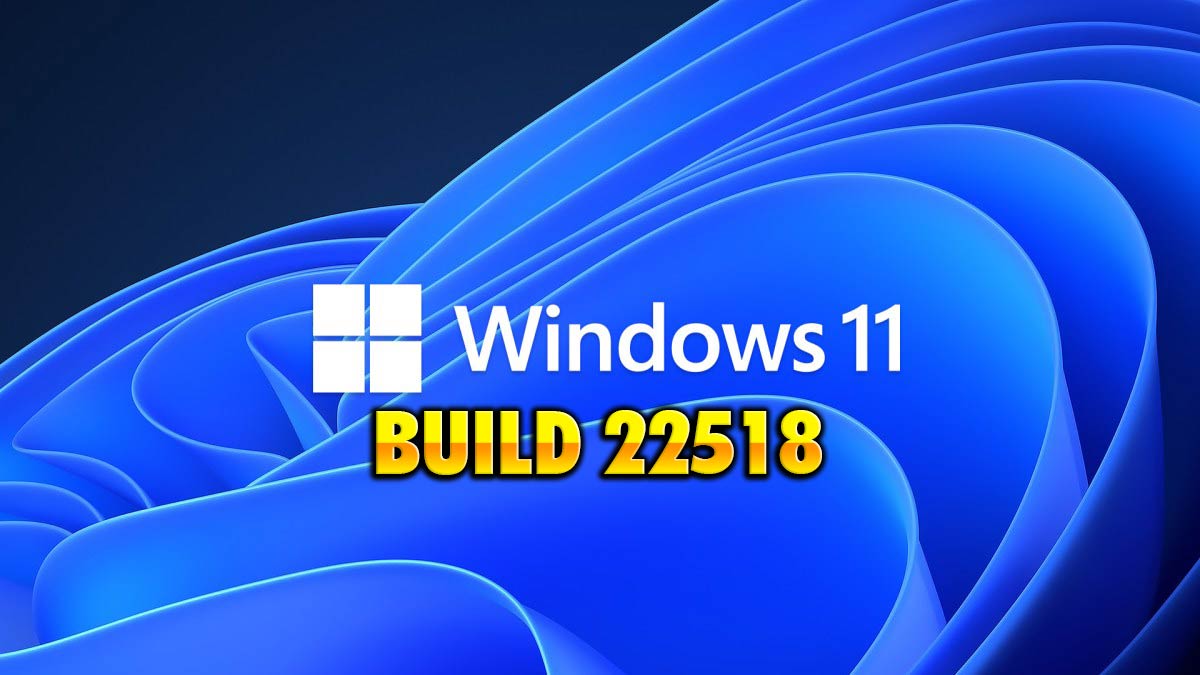 Windows 11 Insider Preview Build 22518 ya disponible: novedades