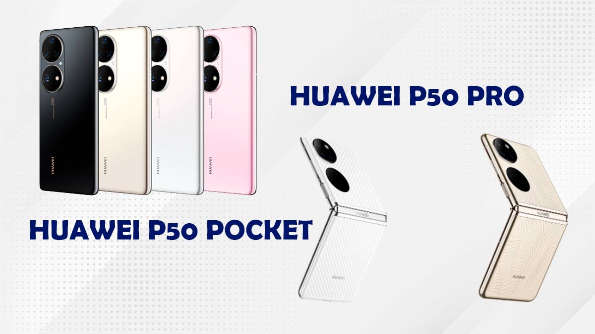 P50 Pro y P50 Pocket llegan a España: así son los móviles más "top" de Huawei