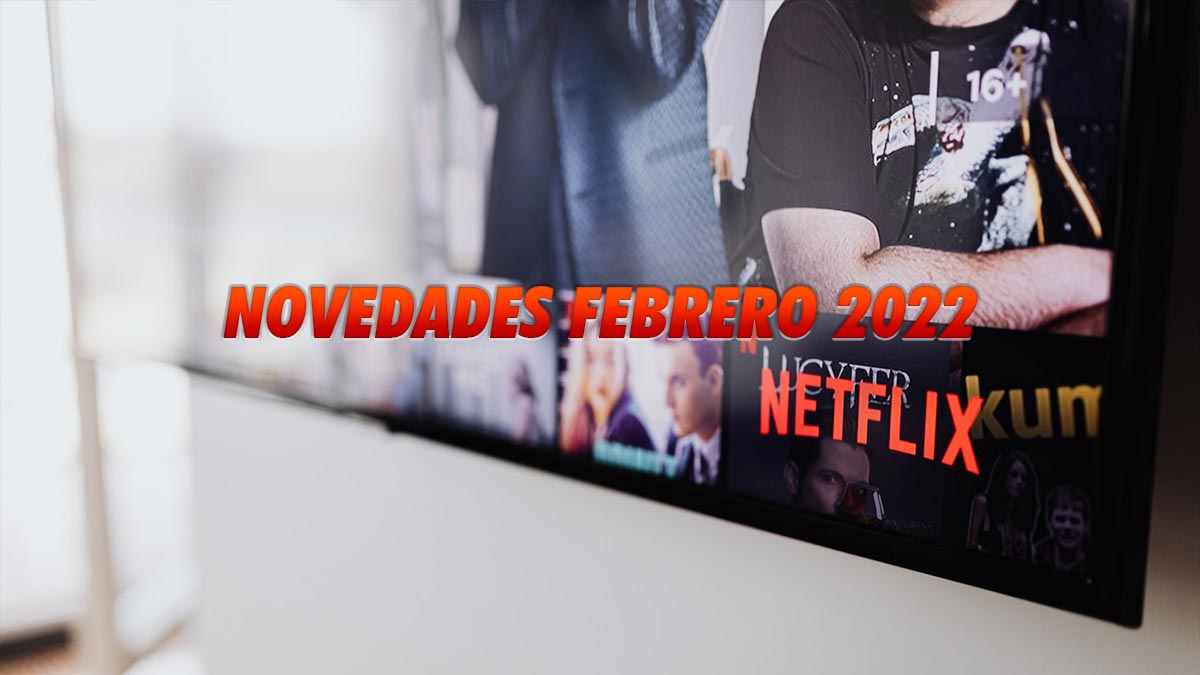 Novedades Netflix febrero 2022: Toy Boy, Dulces Magnolias y más