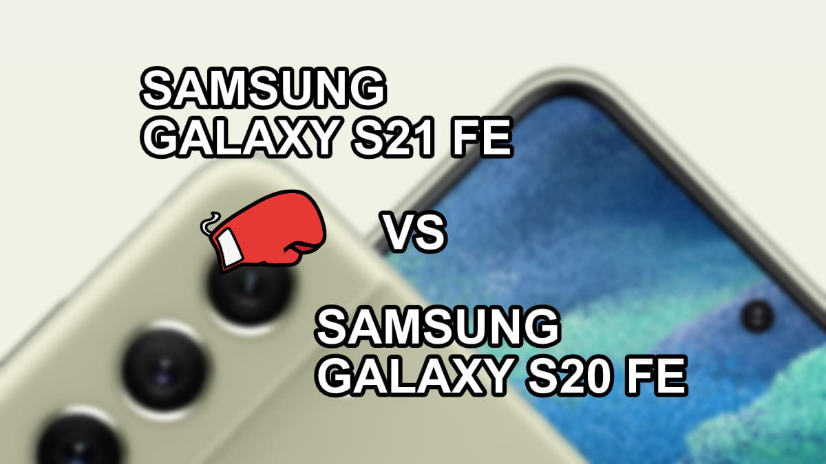 Samsung Galaxy S21 FE vs Galaxy S20 FE, ¿en qué se diferencian?