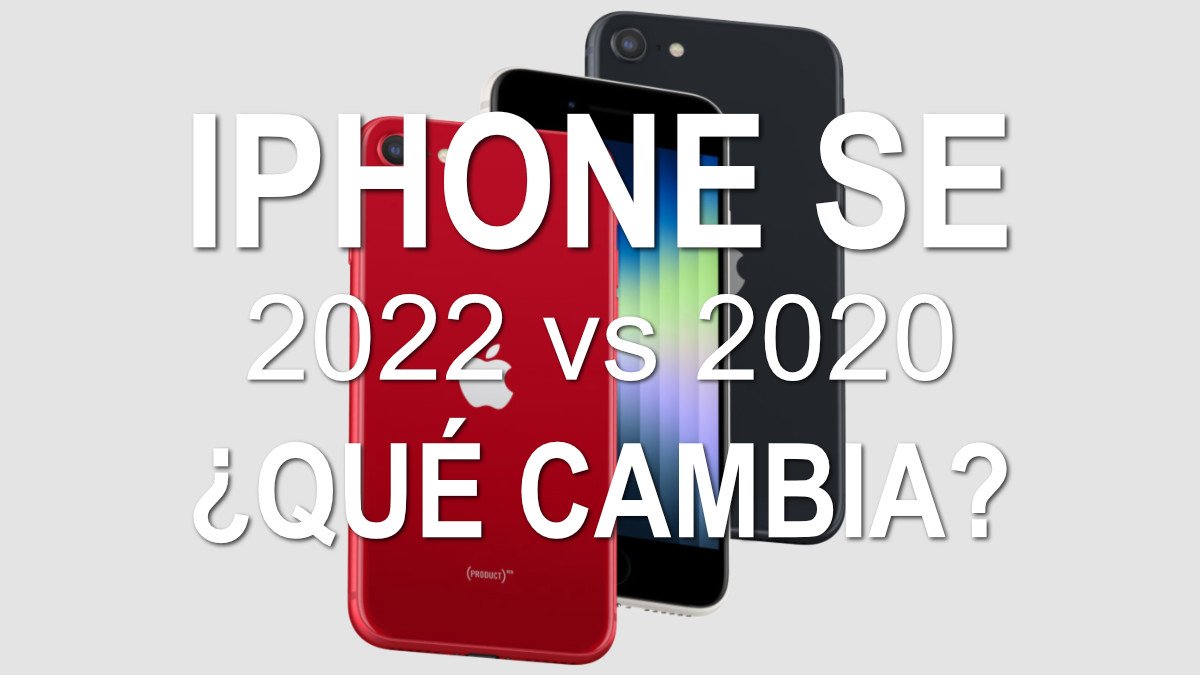 Apple iPhone SE 2022 vs Apple iPhone SE 2020, comparativa de