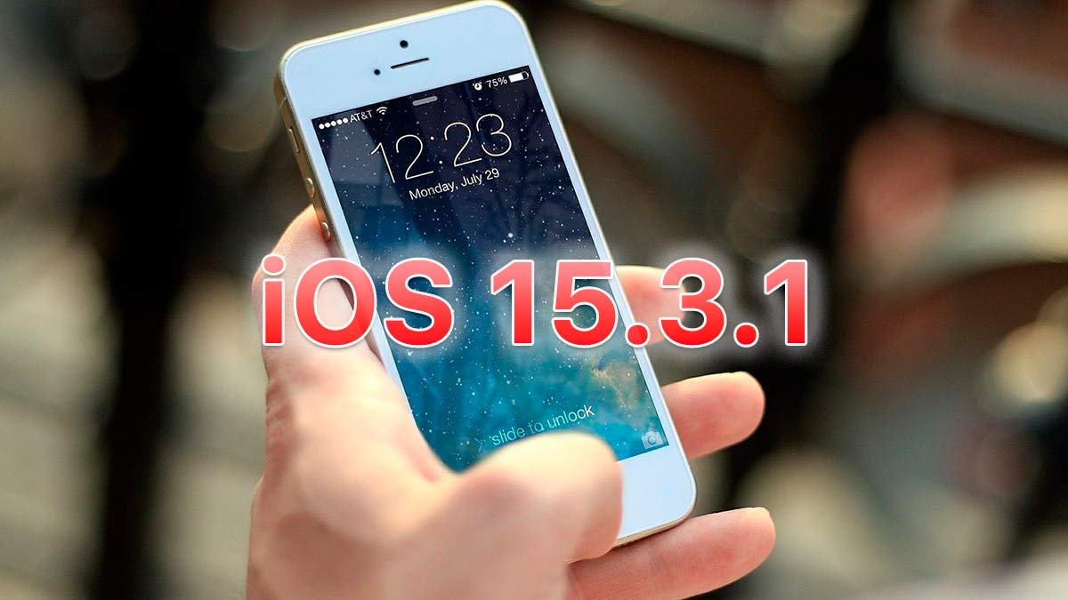 Adiós a iOS 15.3.1: ya no es posible restaurar esta versión