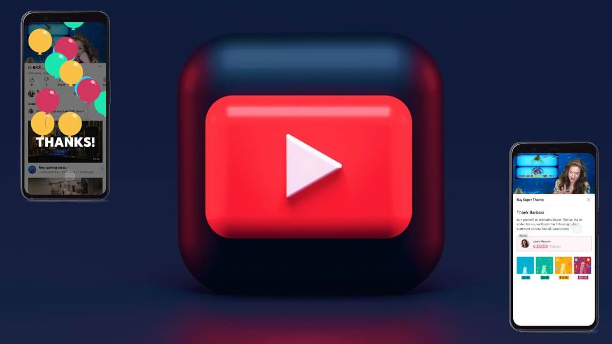 YouTube lanza Super Thanks: ya puedes hacer donaciones a tus youtubers favoritos