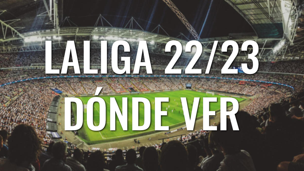 ¿Dónde ver la liga 2023