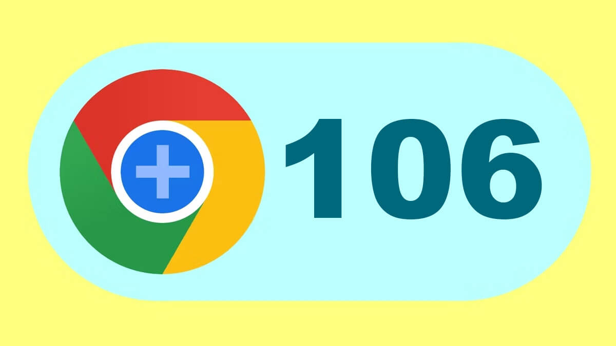 Chrome 106 ya disponible para descargar: todas las novedades