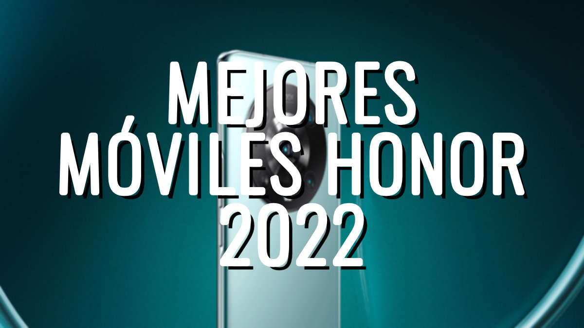 7 mejores móviles de Honor para comprar en 2022