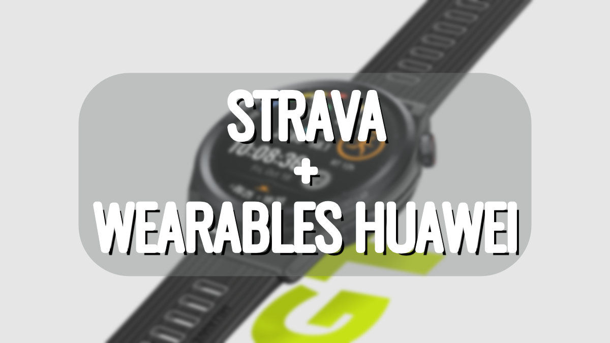 Los smartwatches de Huawei podrán conectarse con Strava: cómo sincronizar los dispositivos