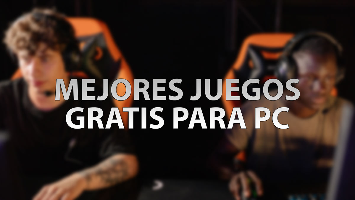 Los mejores juegos gratis y free to play de 2023