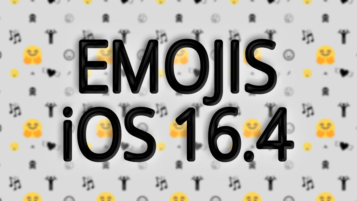 iOS 16.4 trae nuevos emojis, incluyendo uno muy esperado