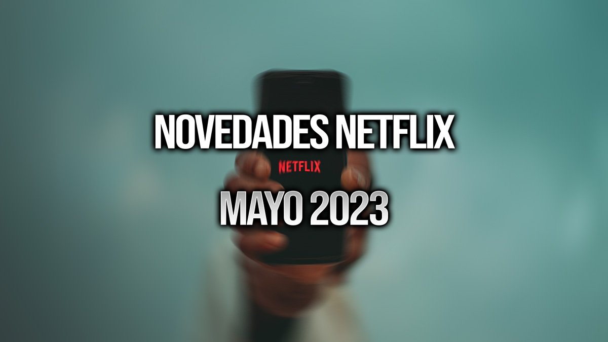 Estrenos Netflix mayo 2023: La Reina Carlota, Dance Brothers, Ultraman y más