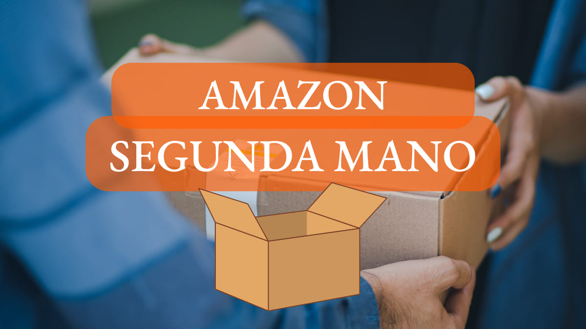 Adiós a Amazon Warehouse: llega Amazon Segunda Mano