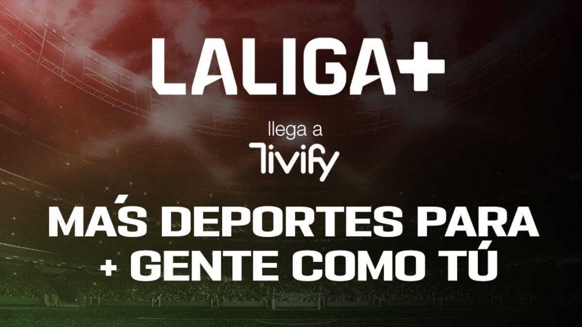 Tivify añade el nuevo canal LALIGA+ totalmente gratis