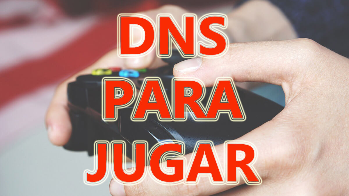 7 DNS que debes probar si juegas