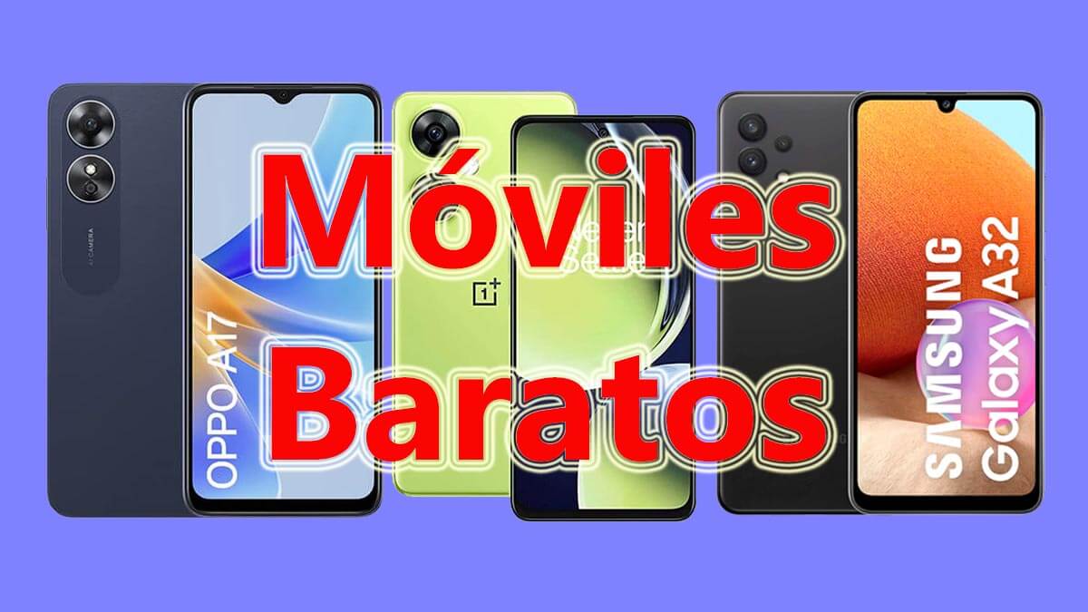 Móviles baratos y buenos los mejores en 2024
