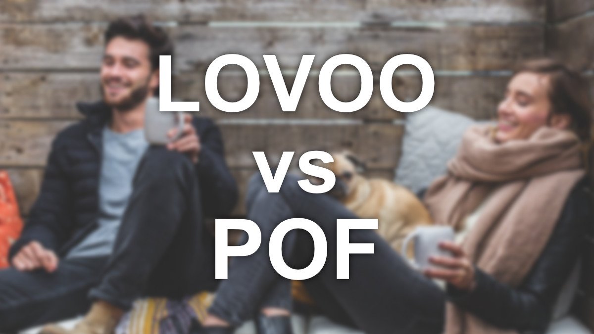 ¿Lovoo o POF? ¿Cuál elegir?