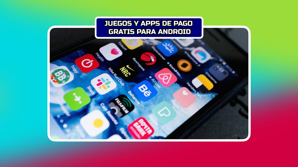 20 mejores apps y juegos de pago para Android imprescindibles y gratis esta semana