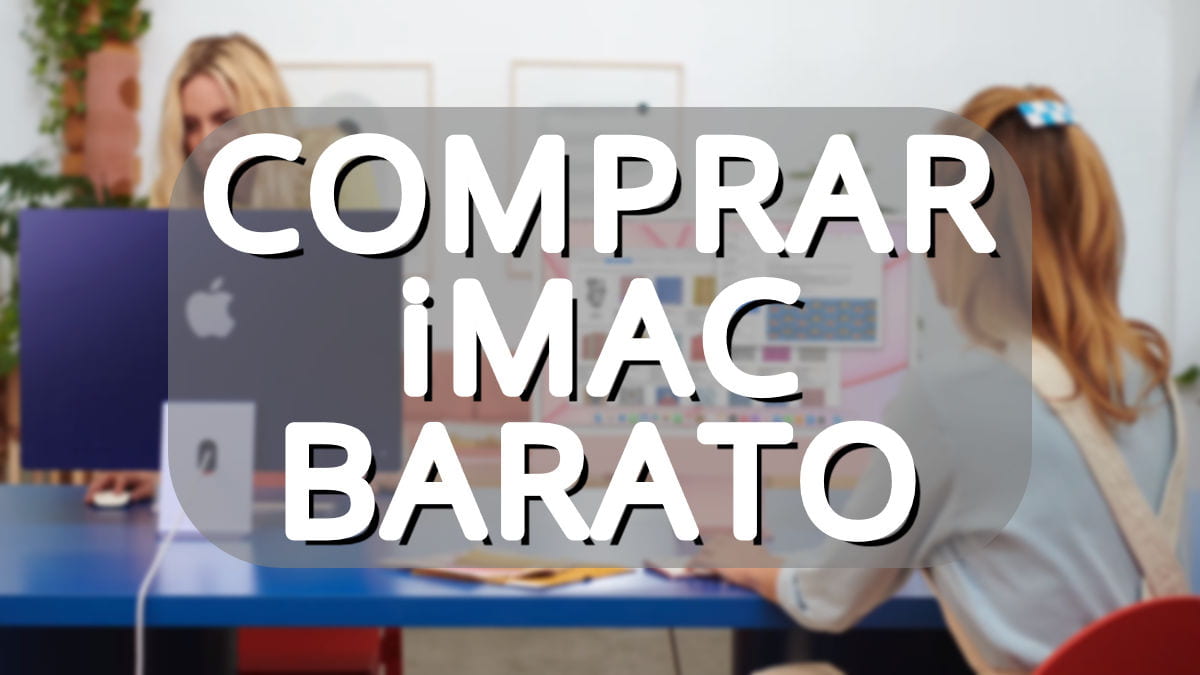 Dónde comprar el iMac barato