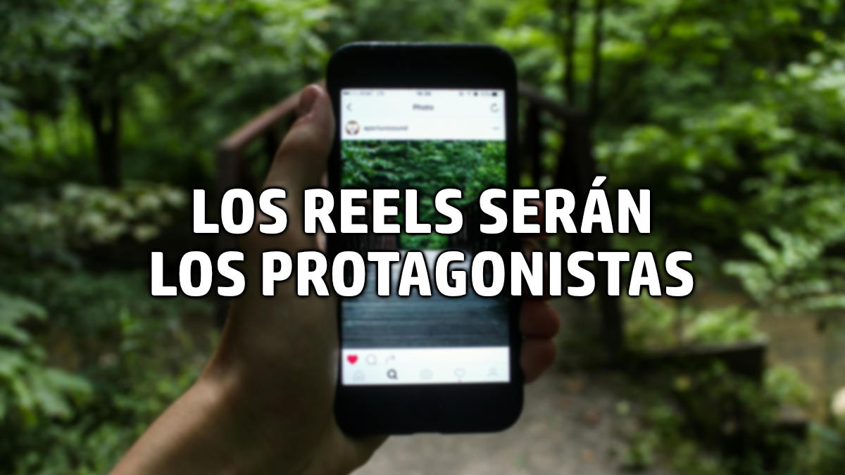 Cambio total: Instagram centrará su timeline en los Reels