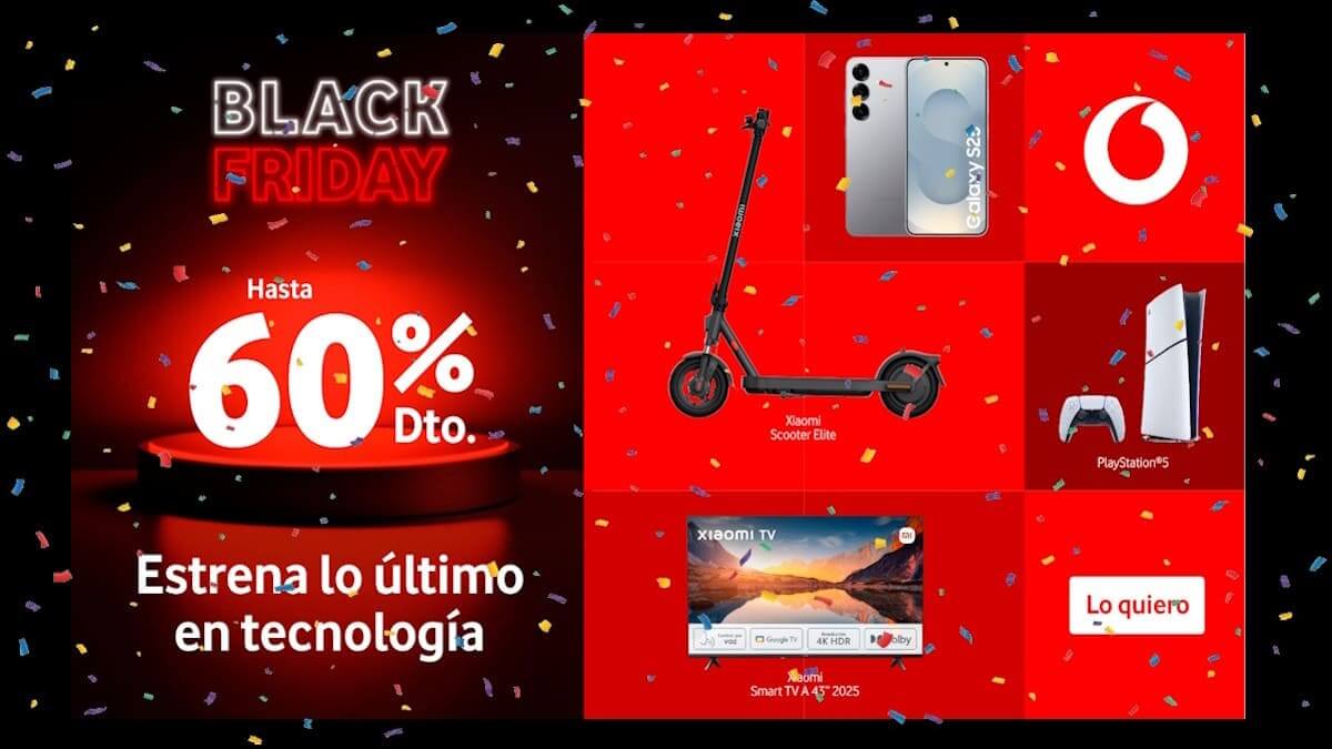 Vodafone va a por todas en Black Friday: ojo a sus descuentos en móviles, tablet, smart TV... ¡y hasta la PS5!