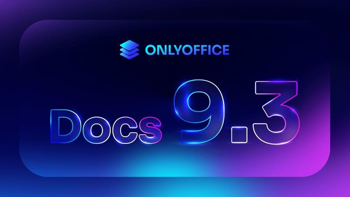OnlyOffice 9.3 está aquí: firma PDFs, resuelve de ecuaciones y muchos otros argumentos para abandonar Office